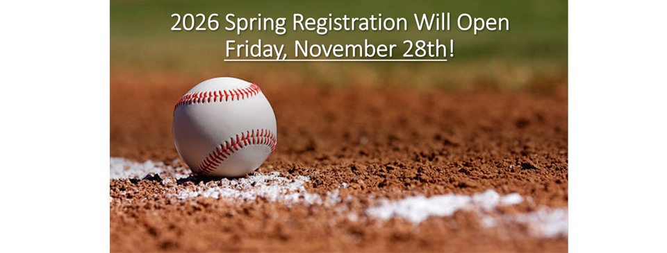 2026 Spring Registration Opens November 28th!